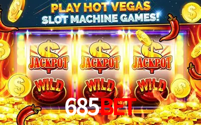 Apostas Esportivas na 685bet: Um Guia Completo